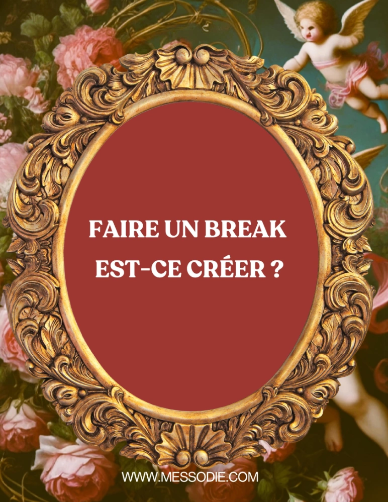Blog article 6 - Faire un break est-ce creer
